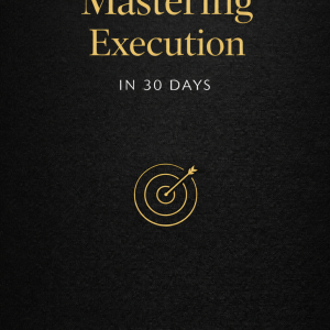 Mastering Execution in 30 Days book cover by Jeffrey Michael Fritzsche - Red King Codex