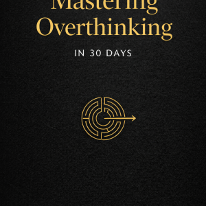 Mastering Overthinking in 30 Days book cover by Jeffrey Michael Fritzsche - Red King Codex