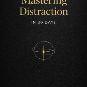 Mastering Distraction in 30 Days book cover by Jeffrey Michael Fritzsche - Red King Codex