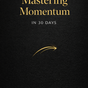 Mastering Momentum in 30 Days book cover by Jeffrey Michael Fritzsche - Red King Codex