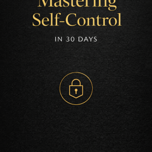 Mastering Self-Control in 30 Days book cover by Jeffrey Michael Fritzsche - Red King Codex